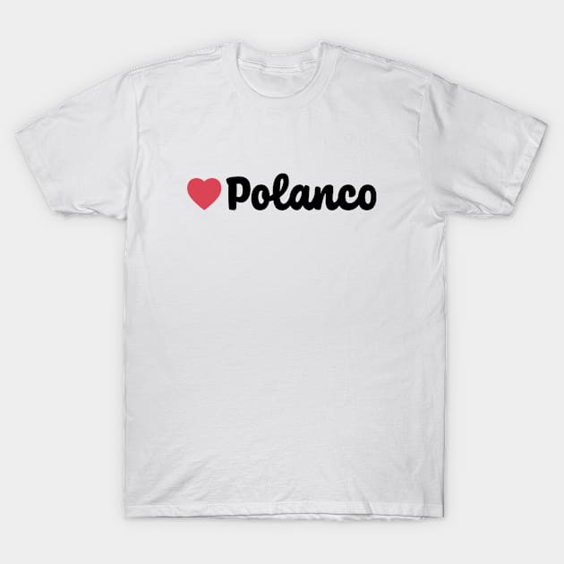 Polanco Mexico City Heart Script T-Shirt by modeoftravel